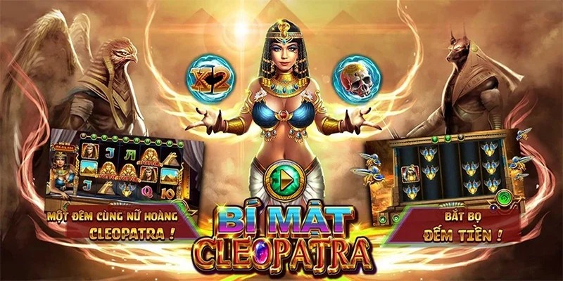 Tổng quan về tựa game Nổ Hũ Bí Mật Cleopatra